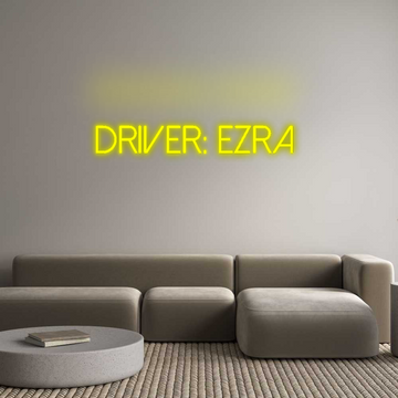 Custom LED Neon Text: DRIVER: EZRA