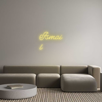 Custom LED Neon Text: Ismai
l