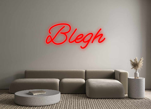 Aangepaste LED-neontekst: Blegh