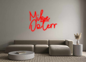 Aangepaste LED-neontekst: Mike
 Ooterr