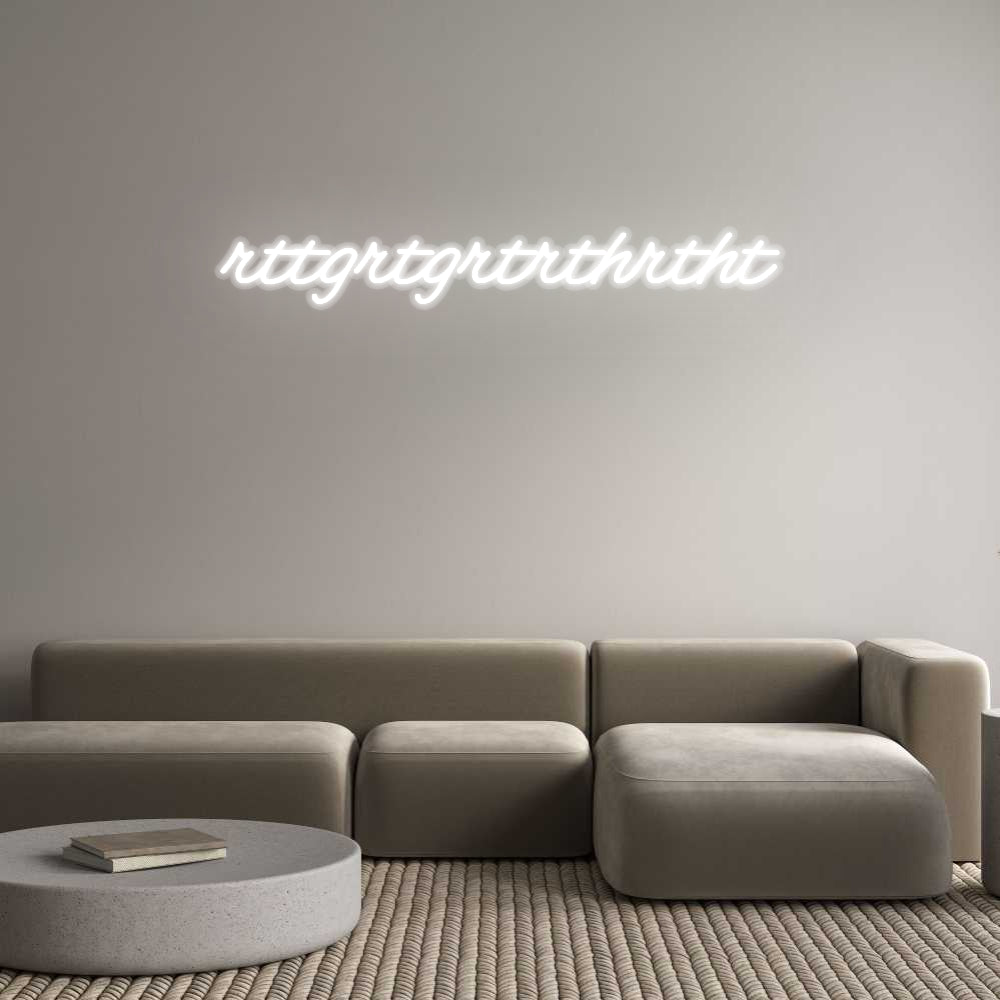 Custom LED Neon Text: rttgrtgrtrthr...