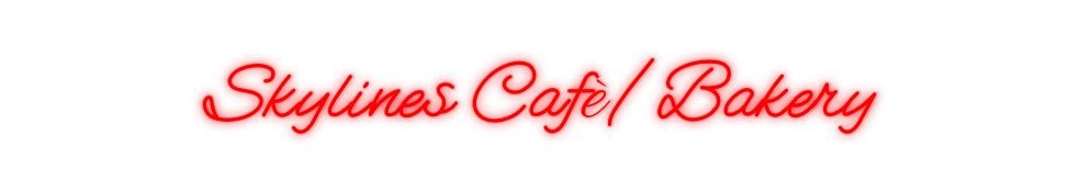 Custom LED Neon Text: Skylines Cafè...