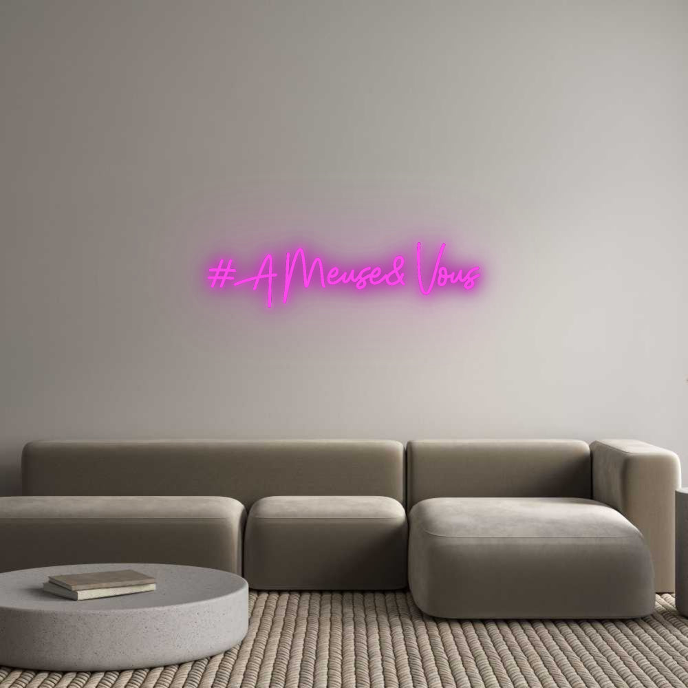 Custom LED Neon Text: #AMeuse&Vous