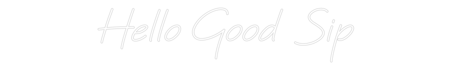 Individuelles Neon: Hallo guter Schluck