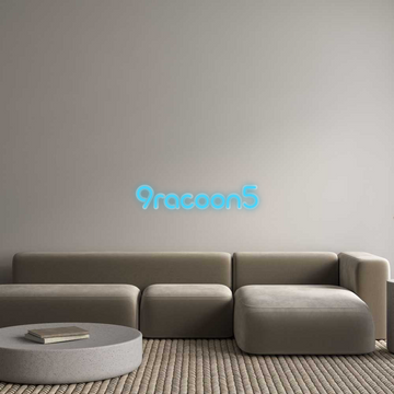 Custom Neon: 9racoon5